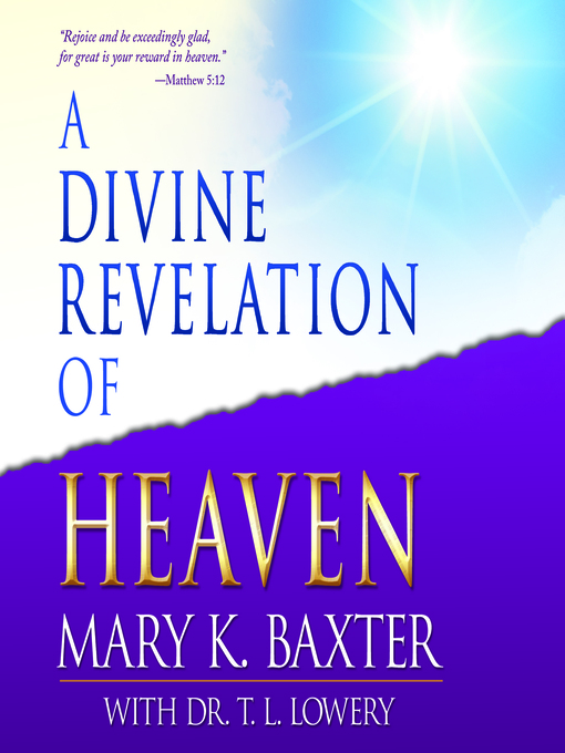 Title details for A Divine Revelation of Heaven by Mary K. Baxter - Available